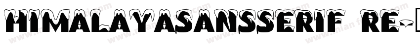 HimalayaSansSerif Re字体转换